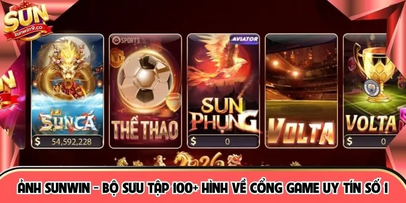 Ảnh Sunwin - Bộ Sưu Tập 100+ Hình Về Cổng Game Uy Tín Số 1