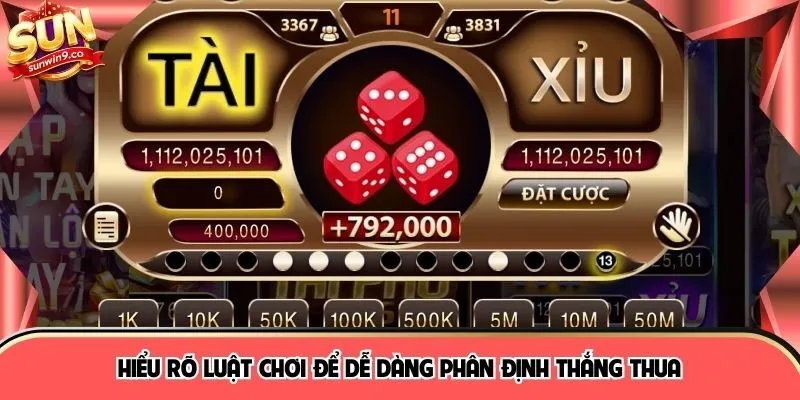 Hiểu rõ luật chơi để dễ dàng phân định thắng thua